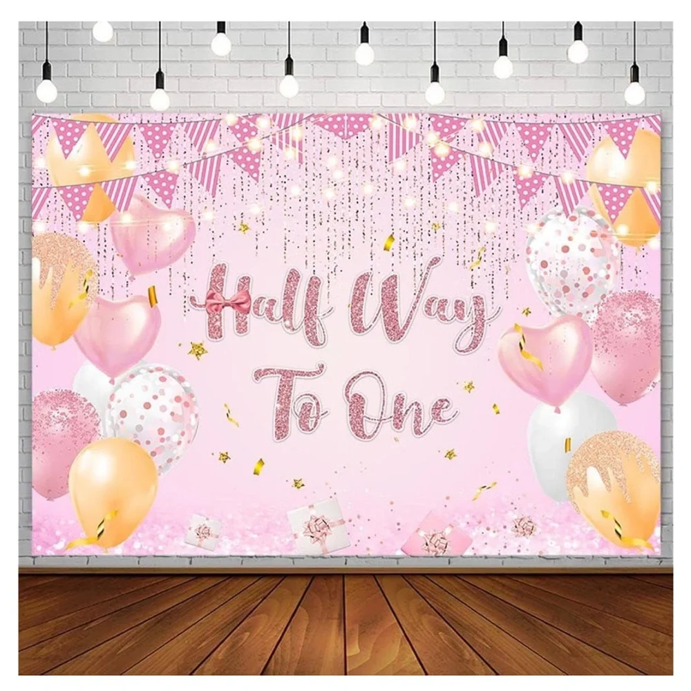 Half way to One,1/2 Year Happy Birthday Backdrop, 5 x 7,for Girl Princess Rose